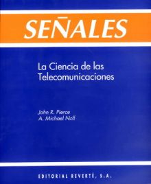 Señales. La ciencia de las telecomunicaciones