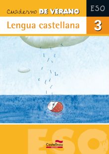 CUADERNO DE VERANO LENGUA CASTELLANA 3 ESO