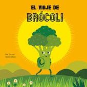 EL VIAJE DE BRÓCOLI