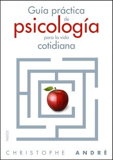 Guía práctica de la psicología cotidiana