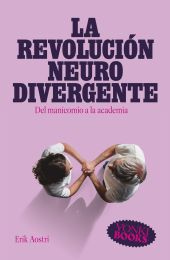 La revolución neurodivergente