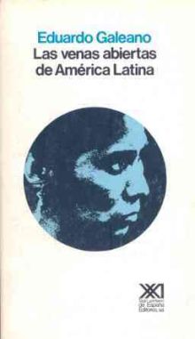 Las venas abiertas de América Latina