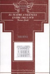 EL TEATRE A VALÈNCIA ENTRE 1963 I 1970