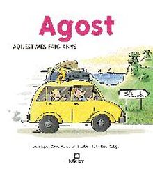 AGOST. AQUEST MES FAIG ANYS