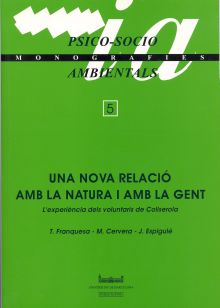 Una nova relació amb la natura i amb la gent (L'experiència dels voluntaris de 