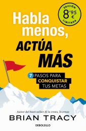 HABLA MENOS, ACTUA MAS (CAMPAÑA DE VERANO EDICION LIMITADA)