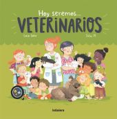 Hoy seremos veterinarios