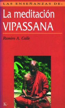 MEDITACION VIPASSANA (ENSEÑANZAS)