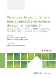 Viviendas de uso turístico y nuevas medidas en materia de alquiler residencial
