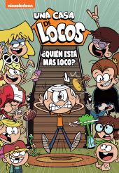 ¿QUIEN ESTA MAS LOCO?(UNA CASA DE LOCOS. COMIC 11)