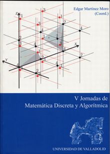 V JORNADAS DE MATEMÁTICA DISCRETA Y ALGORÍTIMICA