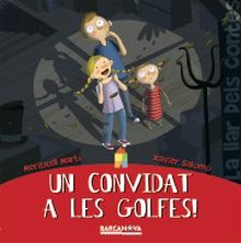 UN CONVIDAT A LES GOLFES! LA LLAR DELS CONTES