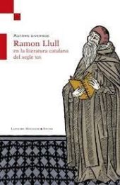 Ramon Llull en la literatura catalana del segle XIX
