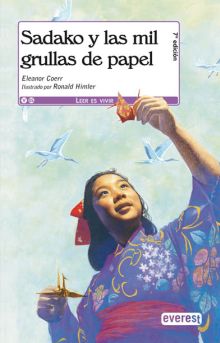 SADAKO Y LAS MIL GRULLAS DE PAPEL 7ªED