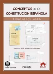 CONCEPTOS DE LA CONSTITUCION ESPAÑOLA PARA OPOSITORES