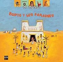 EGIPTO Y LOS FARAONES