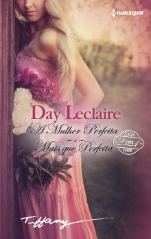 A MULHER PERFEITA MAIS QUE PERFEITA