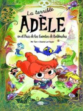 LA TERRIBLE ADÈLE EN EL PAÍS DE LOS CUENTOS DE BOBHADAS