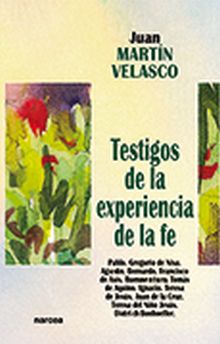 TESTIGOS DE LA EXPERIENCIA DE LA FE