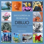 ENCICLOPEDIA DE TECNICAS DE DIBUJO, EDICION 2017