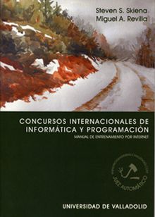 CONCURSOS INTERNACIONALES DE INFORMÁTICA Y PROGRAMACIÓN. MANUAL DE ENTRENAMIENTO