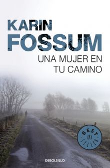 Una mujer en tu camino (Inspector Sejer 5)
