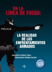 EN LA LINEA DE FUEGO: LA REALIDAD DE LOS ENFRENTAM
