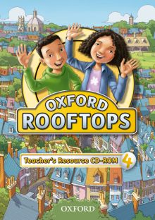 Oxford Rooftops 4. Teacher's Resource CD-ROM