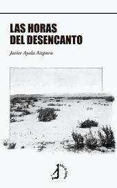 Las horas del desencanto