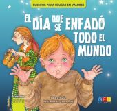 EL DIA QUE SE ENFADO TODO EL MUNDO