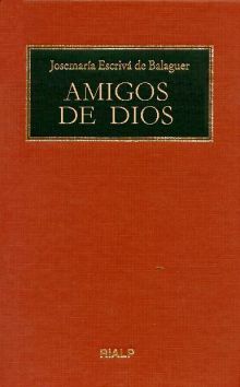 Amigos de Dios. (Formato biblioteca)