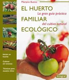 El huerto familiar ecologico