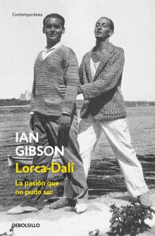 LORCA-DALI, LA PASION QUE NO PUDO SER