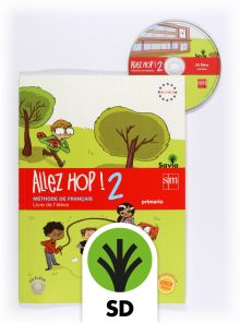 SD Alumno. Allez Hop! 2: livre de l'élève. Primaria. Savia