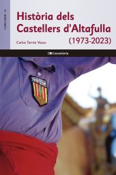HIST.RIA DELS CASTELLERS DALTAFULLA (1973-2023)