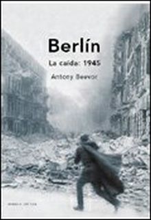 Berlín. La caída, 1945