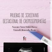 PRUEBAS DE SCREENING GESTACIONAL DE CROMOSOMOPATÍAS