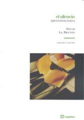 EL SILENCIO APROXIMACIONES