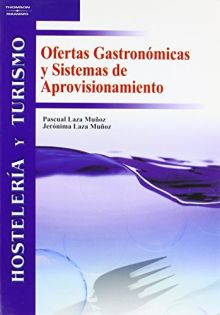 Ofertas gastronómicas y sistemas de aprovisionamiento