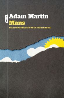 Mans. Una reivindicació de la vida manual