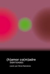 (H)AMOR CO(M)ADRES - IDENTIDADES