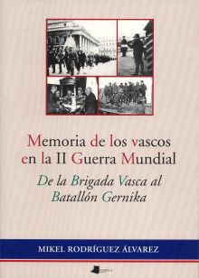 MEMORIA DE LOS VASCOS EN LA II GUERRA MUNDIAL