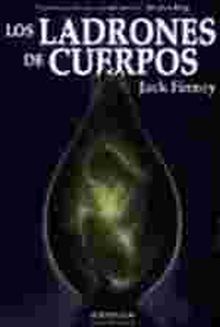 LADRONES DE CUERPOS, LOS