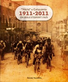 ""Volta"" a Catalunya 1911-2011