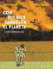 Com els rics saquegen el planeta