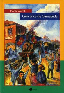 Cien a_os de Gamazada