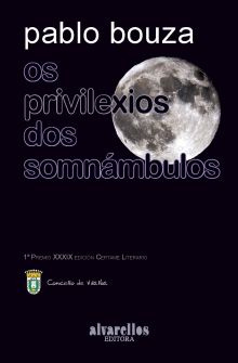 OS PRIVILEXIOS DOS SOMNAMBULOS