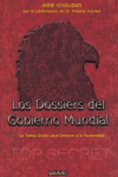 LOS DOSSIERS DEL GOBIERNO MUNDIAL
