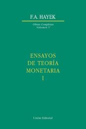 Vol. V. ENSAYOS DE TEORÍA MONETARIA I. - tapa dura