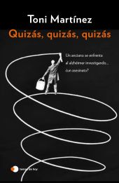 QUIZAS, QUIZAS, QUIZAS